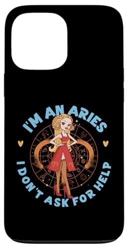 Widder-Sternzeichen: I'm An Aries - I Don't Ask For Help Hülle für iPhone 13 Pro Max Widder-Sternzeichen: I'm An Aries - I Don't Ask For Help Hülle für iPhone 13 Pro Max von Aries Zodiac Sign Designs For Women
