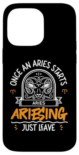 Widder-Sternzeichen: Once An Aries Starts Ariesing, Just Leave Hülle für iPhone 14 Pro Max Widder-Sternzeichen: Once An Aries Starts Ariesing, Just Leave Hülle für iPhone 14 Pro Max von Aries Zodiac Sign Designs For Women