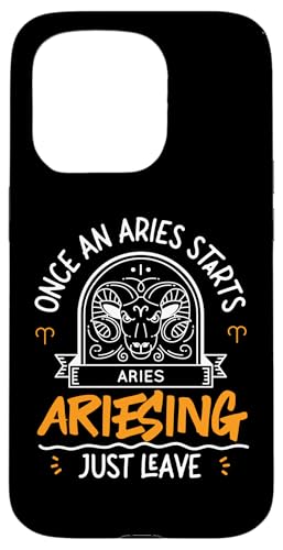 Widder-Sternzeichen: Once An Aries Starts Ariesing, Just Leave Hülle für iPhone 15 Pro Widder-Sternzeichen: Once An Aries Starts Ariesing, Just Leave Hülle für iPhone 15 Pro von Aries Zodiac Sign Designs For Women