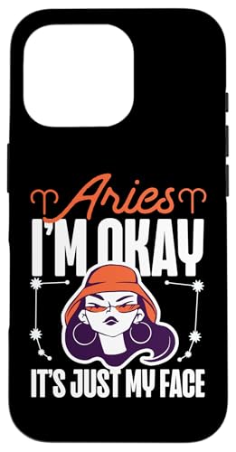 Widder-Sternzeichen: Widder - I'm Okay, It's Just My Face Hülle für iPhone 16 Pro Widder-Sternzeichen: Widder - I'm Okay, It's Just My Face Hülle für iPhone 16 Pro von Aries Zodiac Sign Designs For Women