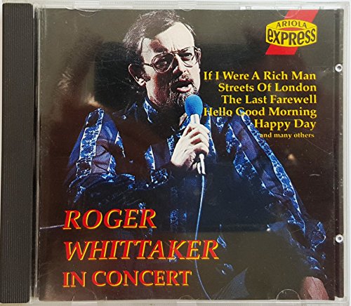In Concert Roger Whittaker CD von Ariola Express