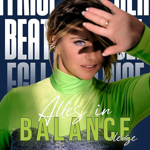 Alles in Balance - Leise von Ariola Local (Sony Music)