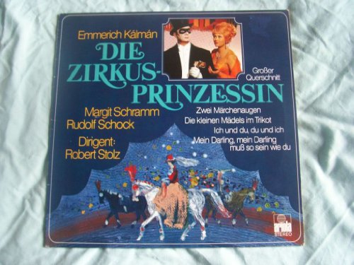 206 275 SCHRAMM/SCHOCK Kalman Zirkus-Prinzessin LP 206 275 SCHRAMM/SCHOCK Kalman Zirkus-Prinzessin LP von Ariola