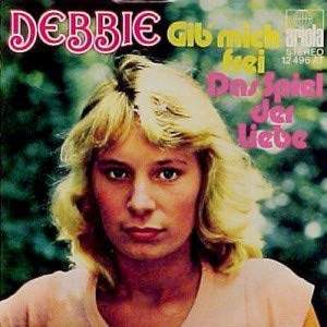 Debbie: Gib' Mich Frei / Das Spiel Der Liebe [Vinyl] von Ariola