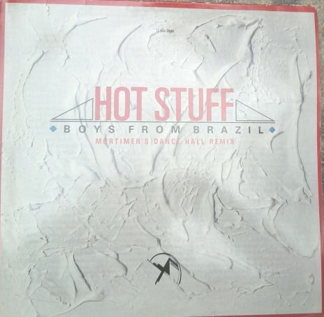 Hot stuff (Mortimer's Dance Hall-Remix, 1988) [Vinyl Single] von Ariola