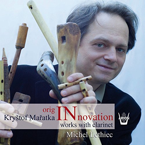 Krystof Maratka - OrigINnovation - Werke mit Klarinette von Arion