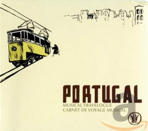 Portugal-Ein musikalischer Reisebericht / Musical Travelogue von Arion