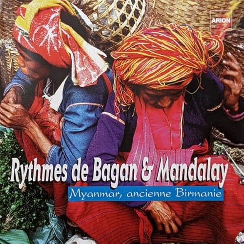Rhythms from Bagan & Mandalay,Burma von Arion