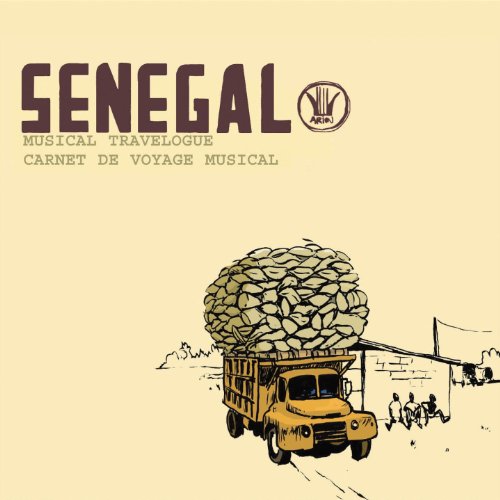 Senegal-Ein Musikalischer Reisebericht / Musical Travelogue von Arion