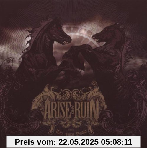 The Final Dawn von Arise and Ruin