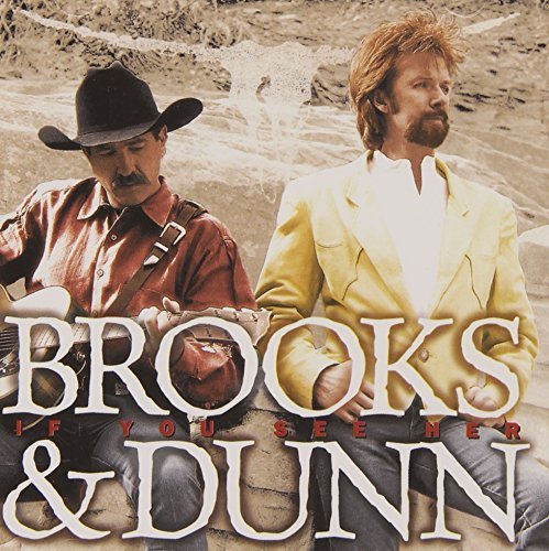 Brooks & Dunn: If You See Her by Brooks & Dunn (1998) Audio CD von Arista