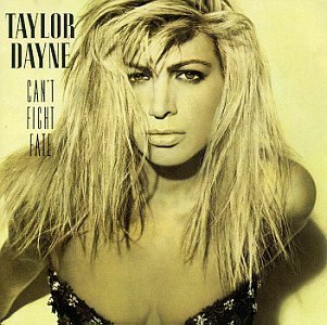 Can't Fight Fate by Dayne, Taylor (1989) Audio CD von Arista