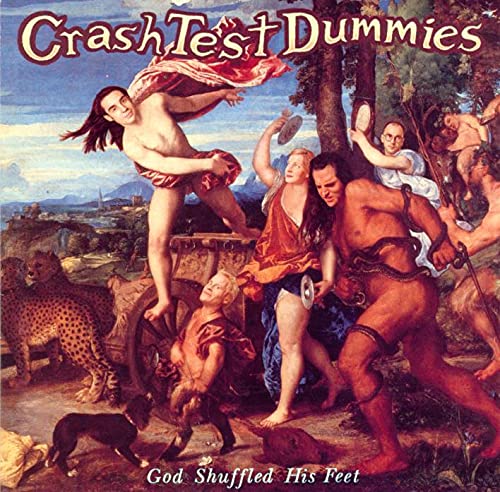 God Shuffled His Feet by Crash Test Dummies (1993) Audio CD von Arista