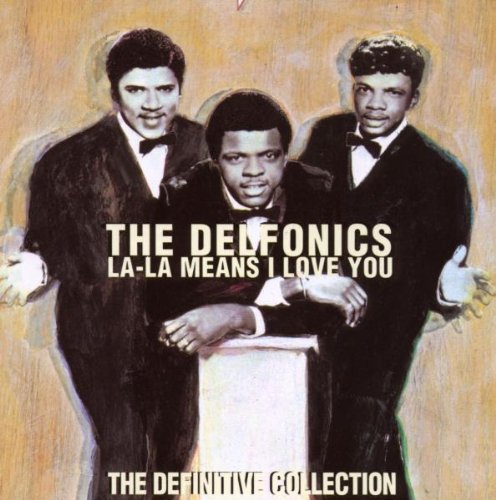 La La Means I Love You: The Definitive Collection Original recording remastered Edition by Delfonics (1997) Audio CD von Arista