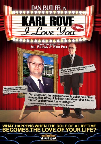 Karl Rove: I Love You [DVD] [Region 1] [NTSC] [US Import] von Ariztical Entertainment