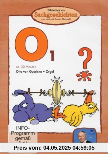Bibliothek der Sachgeschichten - (O1) Otto von Guericke, Orgel von Armin Maiwald
