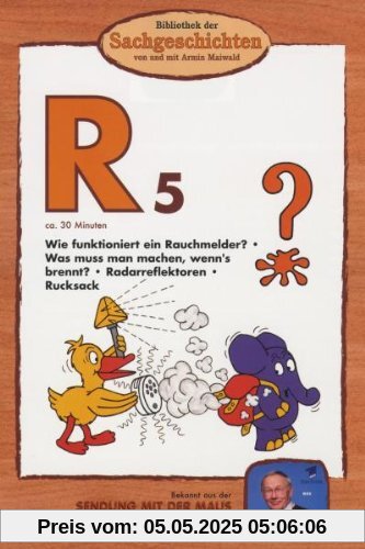 Bibliothek der Sachgeschichten - (R5) Rauchmelder, Radarreflektoren, Rucksack von Armin Maiwald