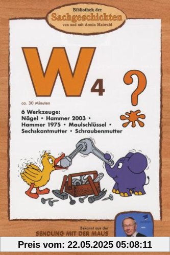 Bibliothek der Sachgeschichten - (W4) 6 Werkzeuge von Armin Maiwald