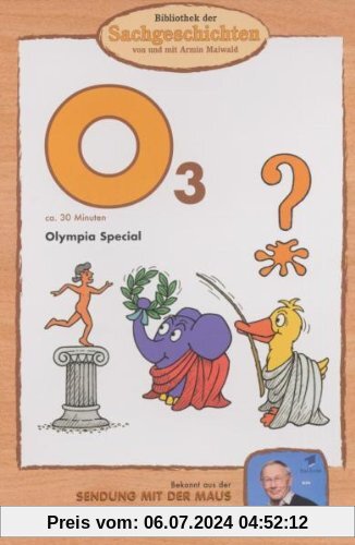Bibliothek der Sachgeschichten: O3 - Olympia Special von Armin Maiwald