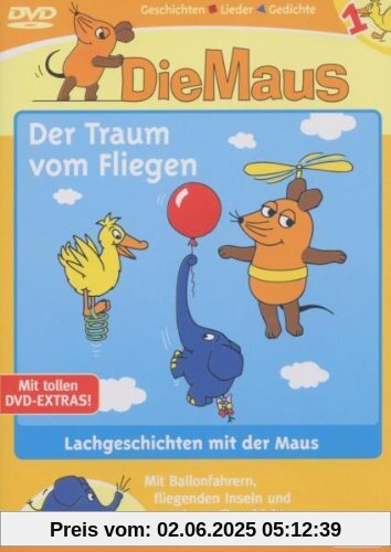 Die Maus 1 - Der Traum vom Fliegen Die Maus 1 - Der Traum vom Fliegen von Armin Maiwald