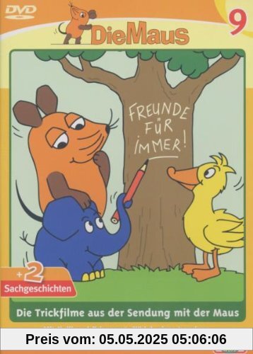 Die Maus 9 - Freunde für immer von Armin Maiwald