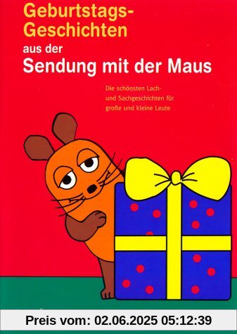 Die Sendung mit der Maus - Geburtstagsgeschichten von Armin Maiwald