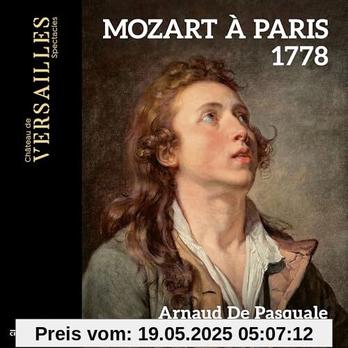Mozart À Paris 1778 von Arnaud De Pasquale