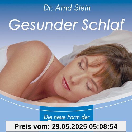 Gesunder Schlaf von Arnd Stein