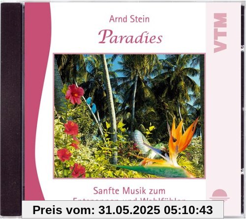 Paradies Paradies von Arnd Stein