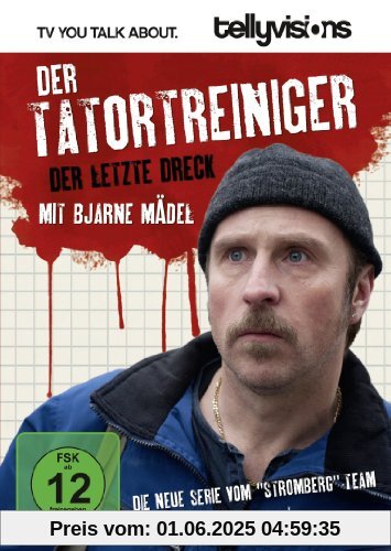 Der Tatortreiniger von Arne Feldhusen