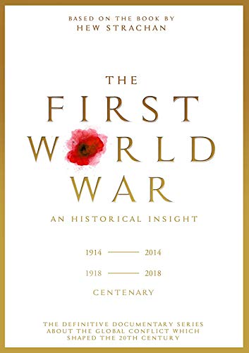 The First World War: An Historical Insight [3 DVDs] von Arrow Films