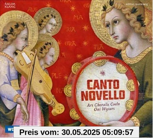 Canto Novello: Maria! Canto Novello: Maria! von Ars Choralis Coeln