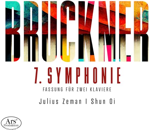 Anton Bruckner: 7. Symphonie (bearb. für 2 Klaviere von Hermann Behn) von Ars Produk (Note 1 Musikvertrieb)