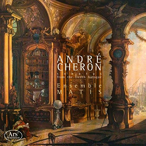 Cheron: Sonatas from the French Baroque von Ars Produktion (Note 1 Musikvertrieb)