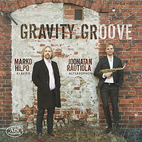 Gravity Groove - Werke für Altsaxophon & Klavier von Ars Produktion (Note 1 Musikvertrieb)