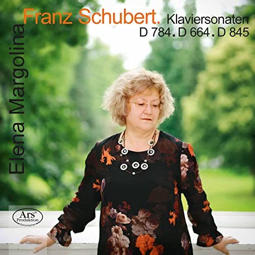Schubert: Klaviersonaten D 784, D 664, D 845 von Ars Produktion (Note 1 Musikvertrieb)