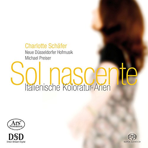 Sol Nascente - Italienische Koloratur-Arien von Ars Produktion (Note 1 Musikvertrieb)