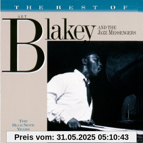 Best of Art Blakey & The Jazz Messengers (The Blue Note Years) von Art Blakey