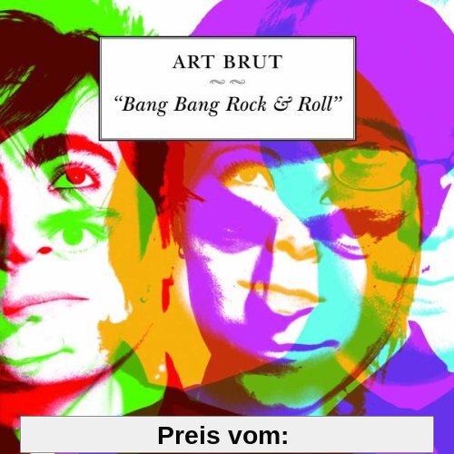 Bang Bang Rock and Roll von Art Brut
