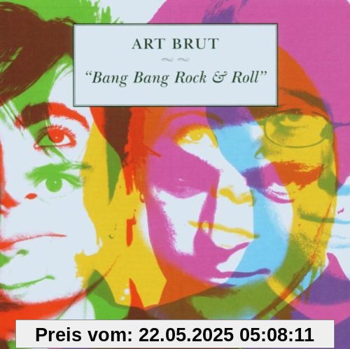 Bang Bang Rock'n Roll von Art Brut
