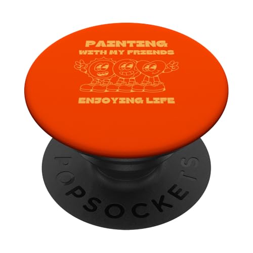 Malen mit meinen Freunden und genieße das gemeinsame Leben PopSockets Klebender PopGrip Malen mit meinen Freunden und genieße das gemeinsame Leben PopSockets Klebender PopGrip von Art Co.