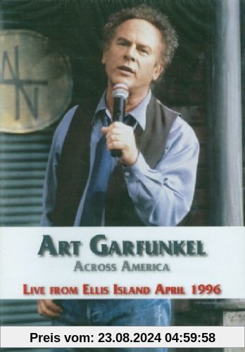 Art Garfunkel - Across America/Live from Ellis.. von Art Garfunkel