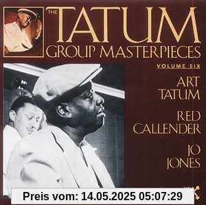 Group Masterpieces Vol. 6: Tatum, Callender, Jones Group Masterpieces Vol. 6: Tatum, Callender, Jones von Art Tatum