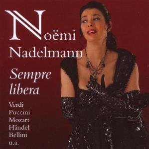 Noemi Nadelmann: Sempre Libera von Arte Nova Classics