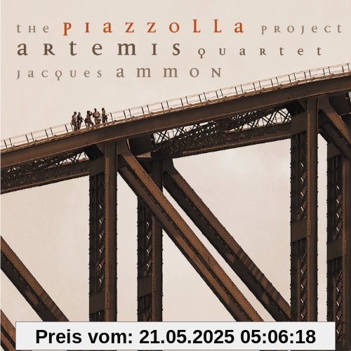 The Piazzolla Project The Piazzolla Project von Artemis Quartett