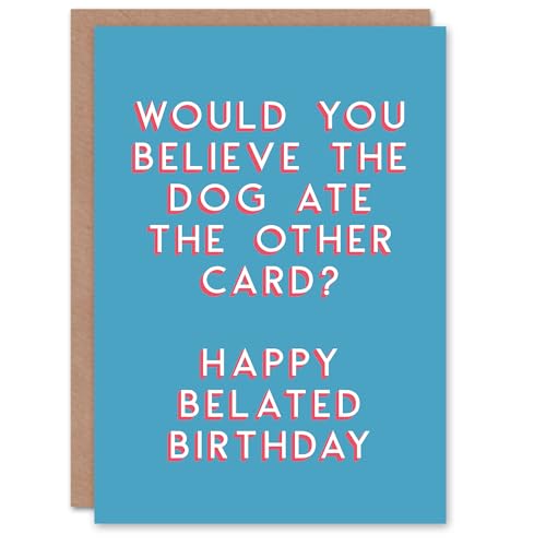 Artery8 Geburtstagskarte, verspäteter Hund, Ate It For Him Mann, männlicher Vater, Bruder, Sohn, Papa, Opa, Grußkarte, lustig, lustig, Humor, Witz von Artery8