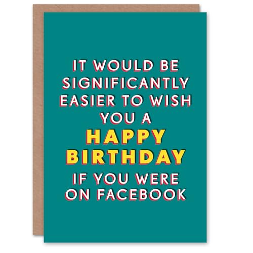 Artery8 Geburtstagskarte Easier to Wish You On FB Socials For Him Man, männlicher Vater, Bruder, Sohn, Papa, Großvater, lustiger Humor, Witz von Artery8