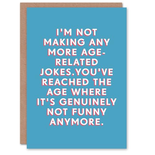 Artery8 Geburtstagskarte mit Aufschrift Old Age Jokes Not Funny For Him Man Male Dad Brother Son Papa Grandad Grußkarte Lustig Humor Witz von Artery8