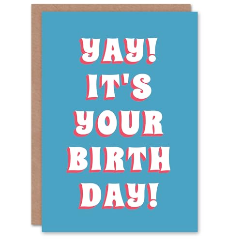Artery8 Geburtstagskarte mit Aufschrift Yay It's Your Birth Day For Him Man, männlicher Vater, Bruder, Sohn, Papa, Großvater, lustiger Humor von Artery8