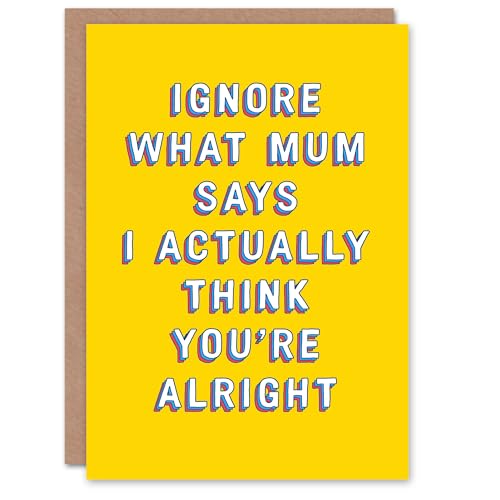 Geburtstagskarte Ignore Mum You Are Alright For Sibling Brother Sister Grußkarte Lustig Humor Witz von Artery8